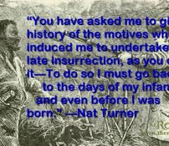 Best Black History Quotes: Nat Turner on Freedom - The Root via Relatably.com
