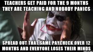 To that teacher that says we get paid summer vacation... - Meme on ... via Relatably.com