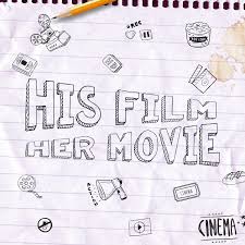 His Film Her Movie