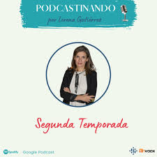 Podcastinando - El Podcast de Lorena Gutiérrez para Profesionales de la Salud Materno-Infantil