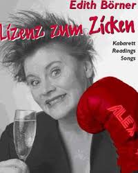 Plakat zum Kabarett von Edith Börner Lizenz zum Zicken Siegburg.