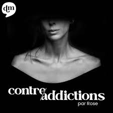 Contre-addictions par Rose