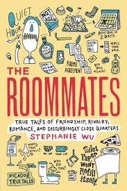 The Roommates: True Tales of Friendship, Rivalry, Romance, and ... via Relatably.com