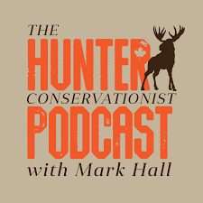 The Hunter Conservationist Podcast