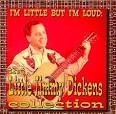 I'm Little But I'm Loud: The Little Jimmy Dickens Collection