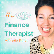 The Finance Therapist with Michele Paiva