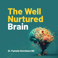 The Well Nurtured Brain
