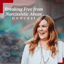 Breaking Free from Narcissistic Abuse