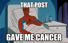Spiderman cancer memes | quickmeme via Relatably.com