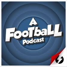 A Football Podcast