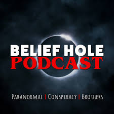 Belief Hole | Paranormal, Conspiracy and Other Tasty Thought Snacks