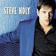 Best Of Steve Holy