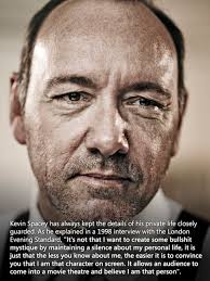 Kevin Spacey&#39;s quotes, famous and not much - QuotationOf . COM via Relatably.com