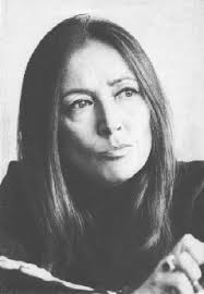 Though she has written novels and memoirs, Italian author Oriana Fallaci remains best known as an uncompromising political interviewer, or, as Elizabeth ... - oriana1