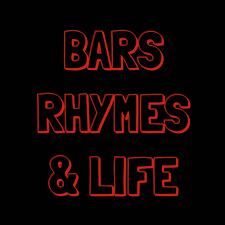 Bars, Rhymes & Life