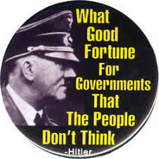 B759 - What Good Fortune For The Government That The People Don&#39;t Think - - B759_WhatGoodFortuneForGovernmentsThatThePeopleDontThink