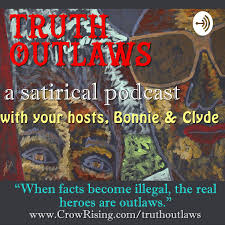 Truth Outlaws