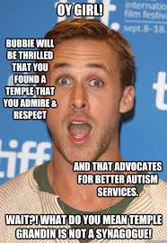 Ryan Gosling Temple Grandin memes | quickmeme via Relatably.com