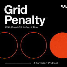Grid Penalty: A Formula 1 Podcast for Everybody