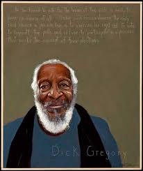 Dick Gregory | Americans Who Tell The Truth via Relatably.com