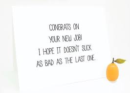 Funny New Job Congratulations - Congrats on Your New Job! I Hope ... via Relatably.com