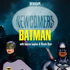 Newcomers: Batman, with Nicole Byer and Lauren Lapkus