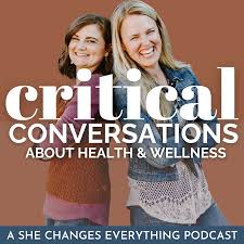 Critical Conversations about Women's Health & Wellness | Nutrition & Supplements | Holistic | Coaching