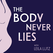 The Body Never Lies