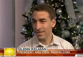 Redfin CEO Glenn Kelman appeared on the Today show this morning and he and co-host Meredith Viera proceeded to engage in a conversation jammed full of ... - KelmanTodayShow