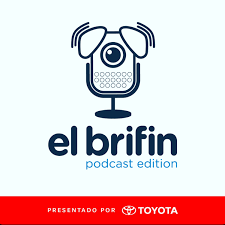 El Brifin: Podcast Edition