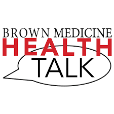 Brown Medicine HEALTHTalk