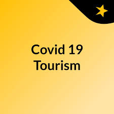 Covid 19 & Tourism