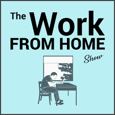 The Work From Home Show