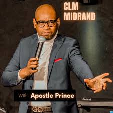 CLM Midrand with Apostle Prince Seloise
