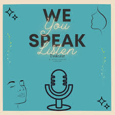 We Speak You Listen