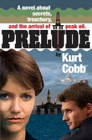 ... for the Post-Apocalyptic Novel Reading Club: &quot;Prelude&quot; by Kurt Cobb - Prelude_cover-200