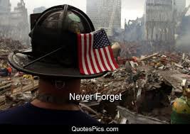 Image result for quotes about 9/11 never forget