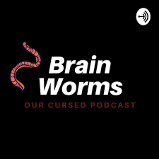 Brain Worms