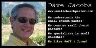 Dave Jacobs from SmallChurchPastor has spent almost 30 years in ministry and today, from his home in Oregon, works full time coaching pastors and boards, ... - 9677403