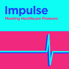Impulse - Meeting Healthcare Pioneers