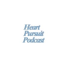 Heart Pursuit Podcast