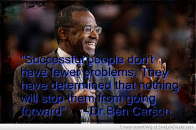 Ben Carson Inspirational Quotes. QuotesGram via Relatably.com