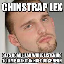 Chinstrap Chet Listens to Limp Bizkit in his dodge neon ... via Relatably.com