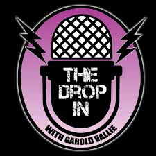 The Drop In with Garold Vallie