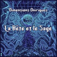 Dimensions Oniriques - La Bête et le Sage