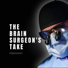 The Brain Surgeon's Take