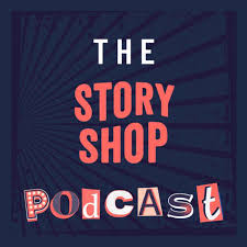 The Story Shop Podcast