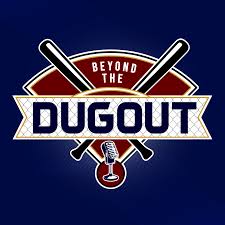 Beyond the Dugout Podcast