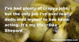 Dax Shepard quotes: top famous quotes and sayings from Dax Shepard via Relatably.com