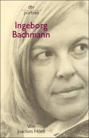 Inhaltsangabe zu „Ingeborg Bachmann“ von Joachim Hoell
